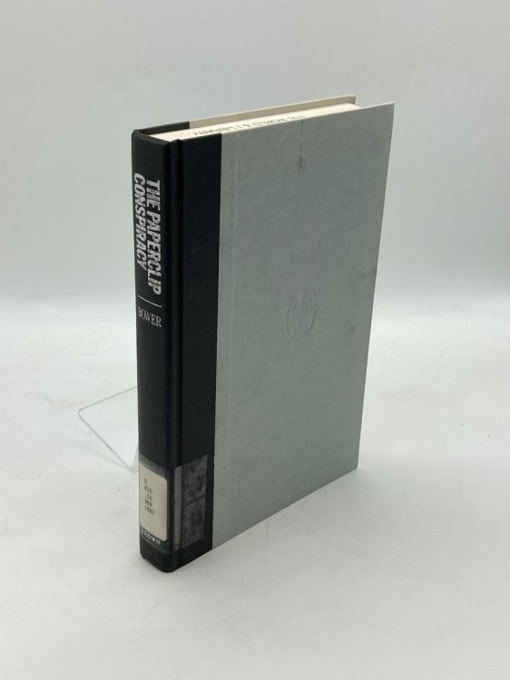 The Paperclip Conspiracy The Hunt for the Nazi Scientists