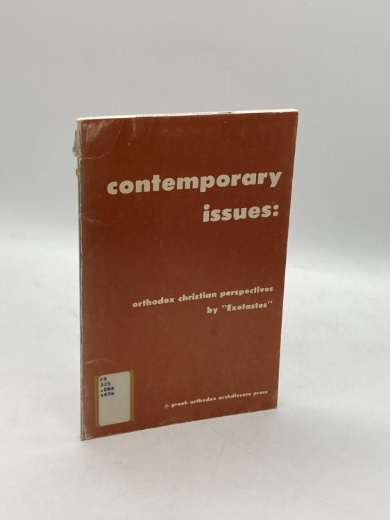 Contemporary Issues: Orthodox Christian Perspectives