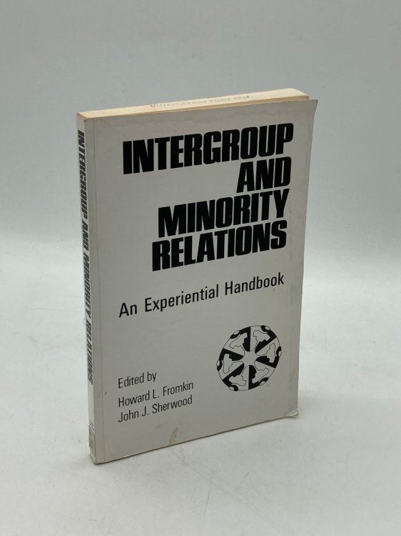 Intergroup and Minority Relations An Experiential Handbook