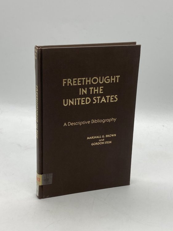 Freethought in the United States A Descriptive Bibliography