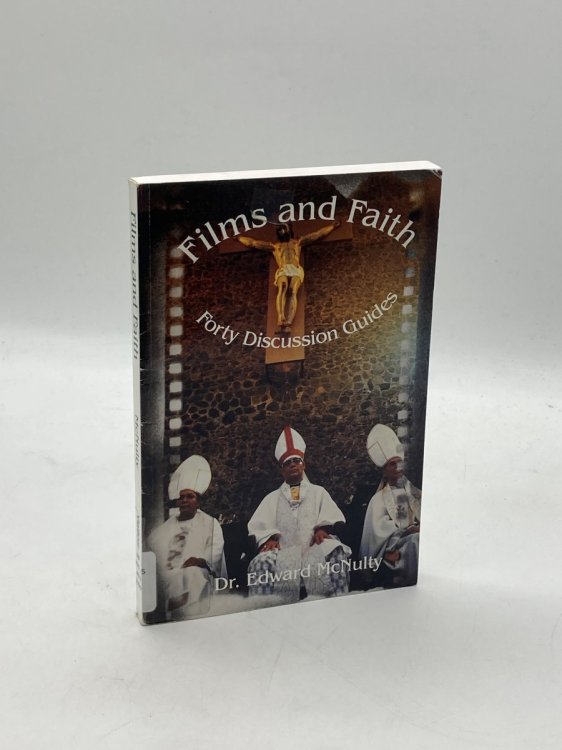 Films and Faith Forty Discussions Guides