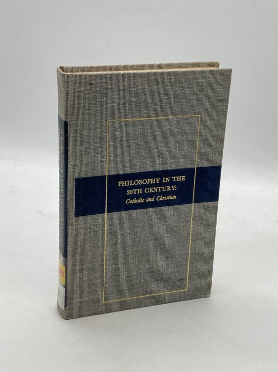 Philosophy in the 20th Century: Catholic and Christian; Volume II A Bibliography of Christian Philosophy and Contemporary Issues