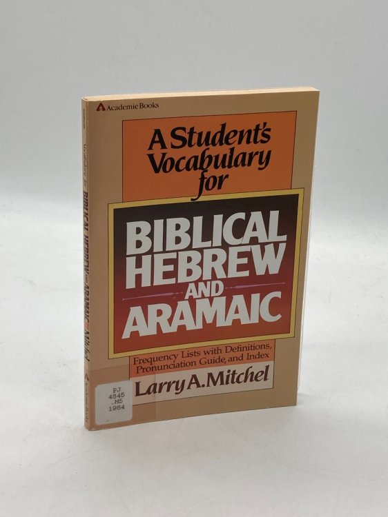 Student's Vocabulary for Biblical Hebrew and Aramaic, A