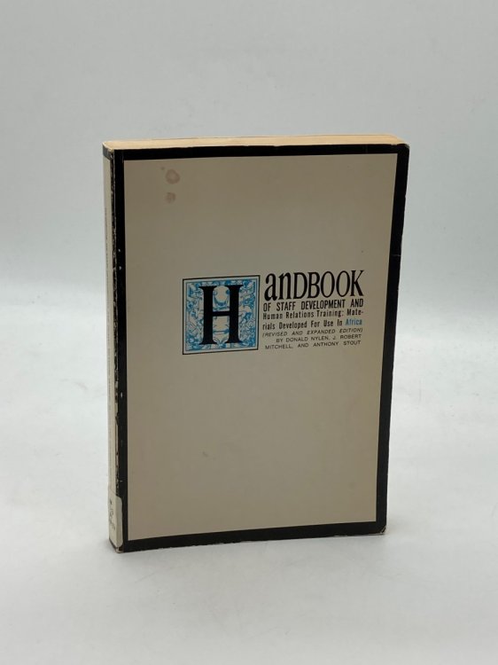 Handbook of Staff Development and Human Relations Training: Materials Developed for Use in Africa