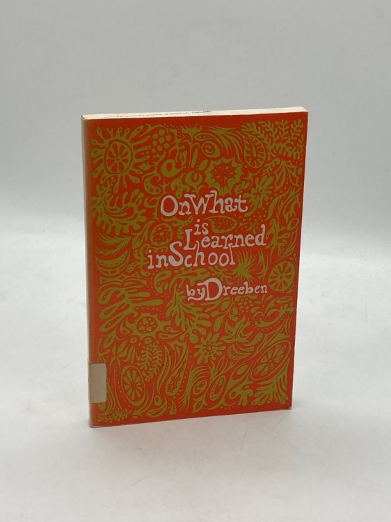 On What is Learned in School