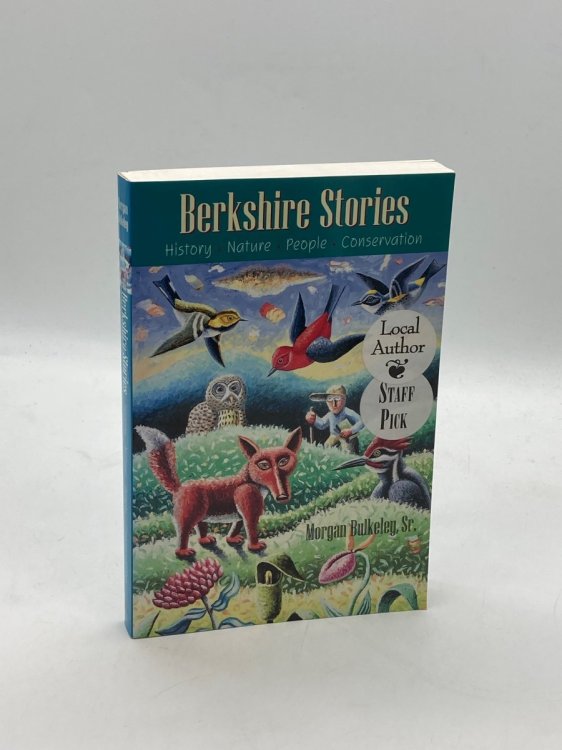 Berkshire Stories History - Nature - People - Conservation