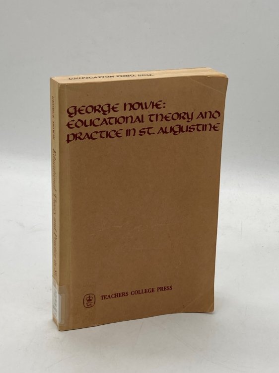 Educational Theory and Practice in St. Augustine