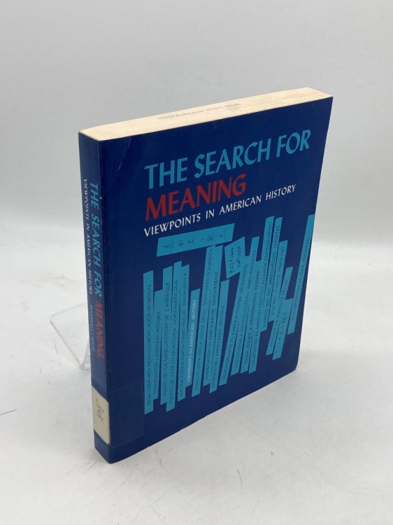 The Search for Meaning Viewpoints in American History