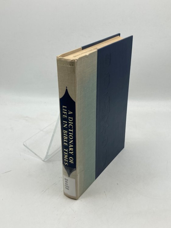 A Dictionary of Life in Bible Times