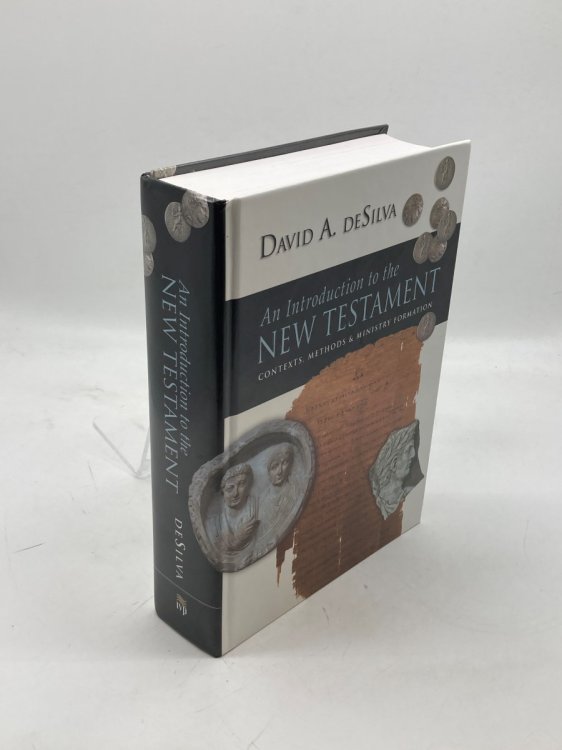 An Introduction to the New Testament Contexts, Methods & Ministry Formation