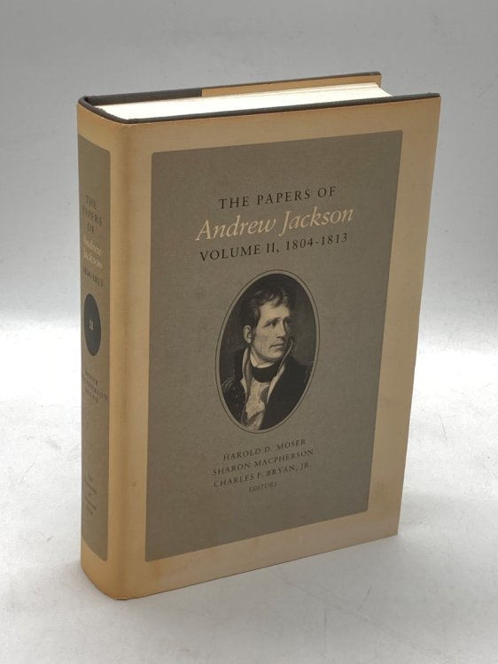 The Papers of Andrew Jackson Volume 2 1804-1813