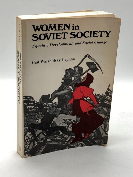 Women in Soviet Society Equality, Development and Social Change