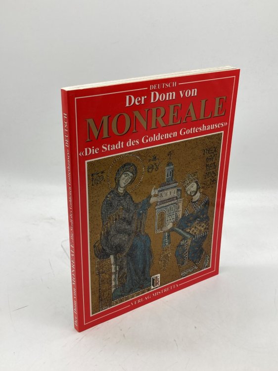 Der Dom Von Monreale (GERMAN) Die Stadt Des Goldenen Gotteshauses