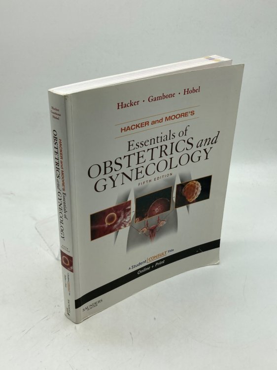 Hacker & Moore's Essentials of Obstetrics and Gynecology With STUDENT CONSULT Online Access