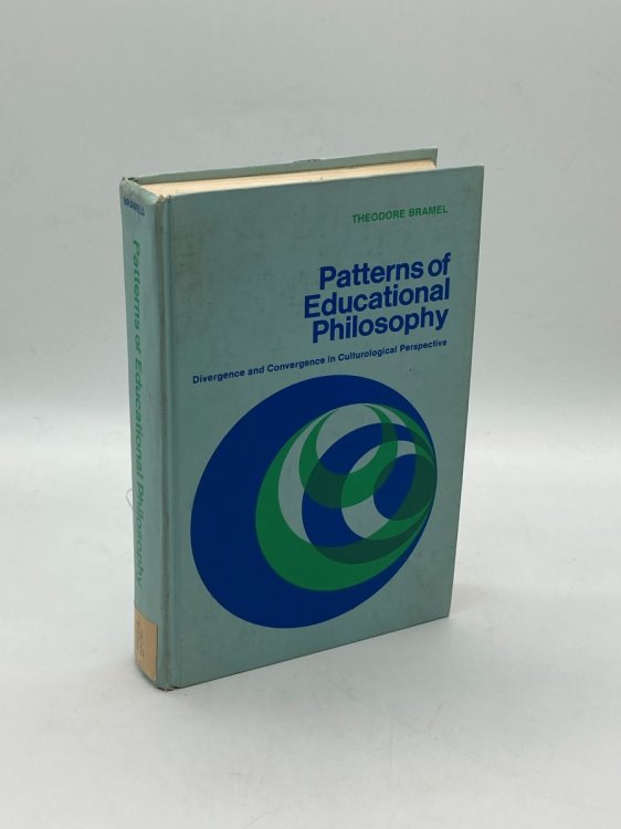Patterns of Educational Philosophy; Divergence and Convergence in Culturological Perspective
