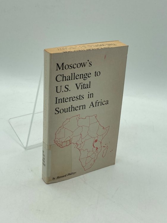 Moscow's Challenge to U. S. Vital Interests in Southern Africa