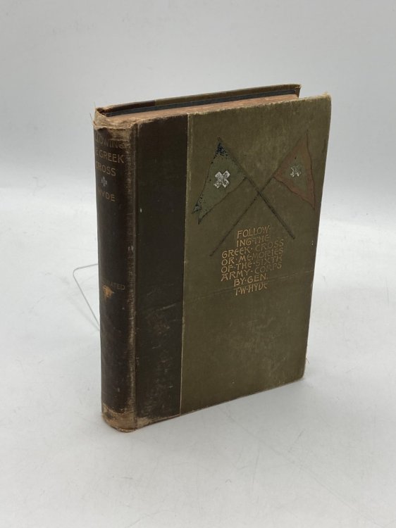 Following the Greek Cross, or Memories of the Sixth Army Corps
