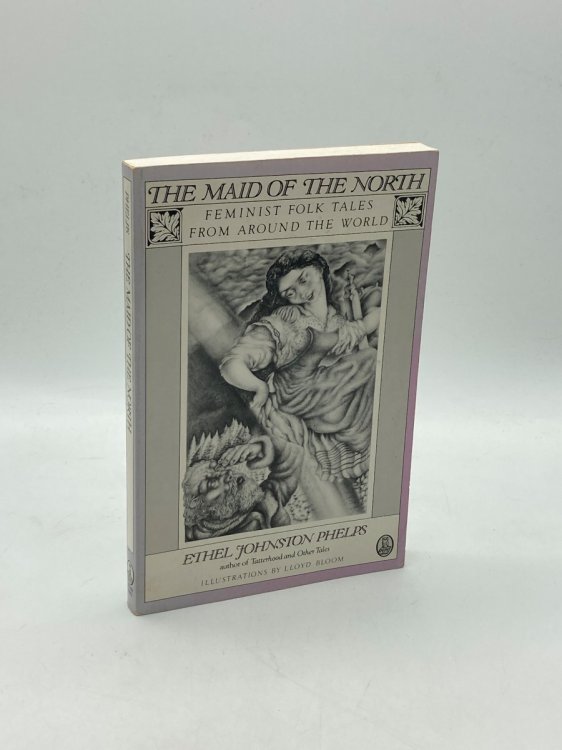 The Maid of the North Feminist Folk Tales from around the World