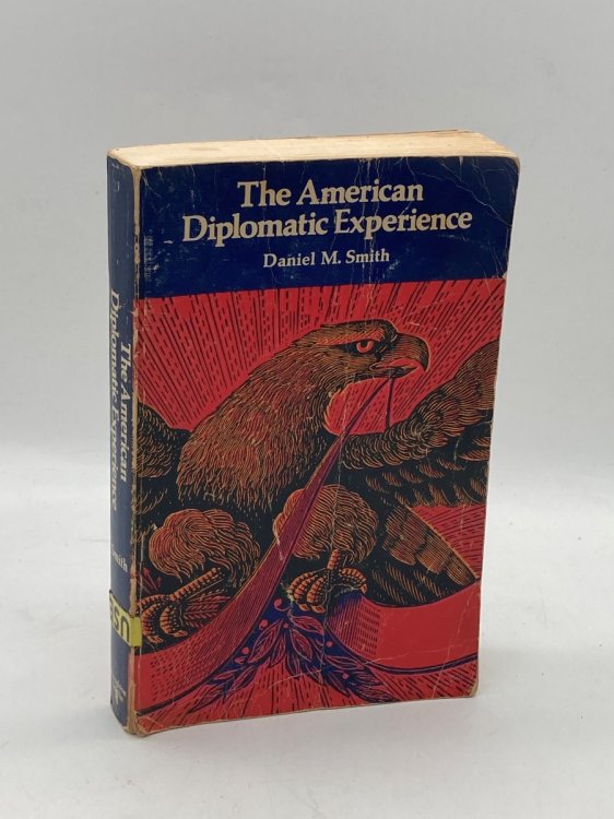 The American Diplomatic Experience
