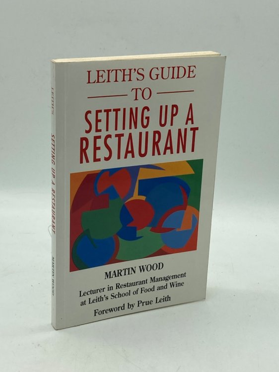 Leith's Guide to Setting Up a Restaurant