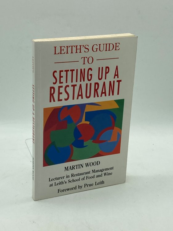 Leith's Guide to Setting Up a Restaurant