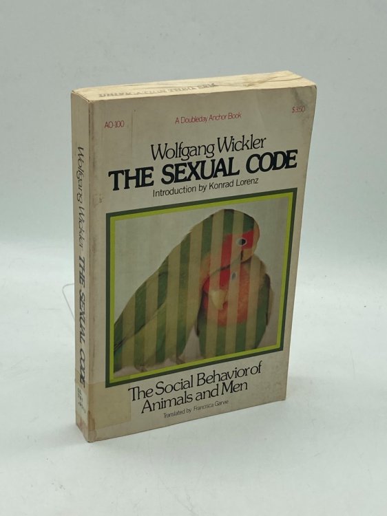 The Sexual Code The Social Behavior of Animals and Men