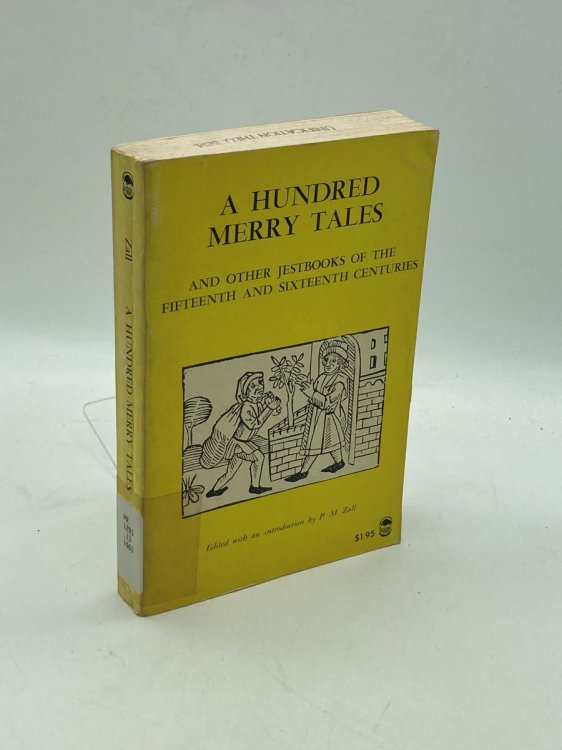A Hundred Merry Tales And Other Jestbooks of the Fifteenth and Sixteenth Centuries