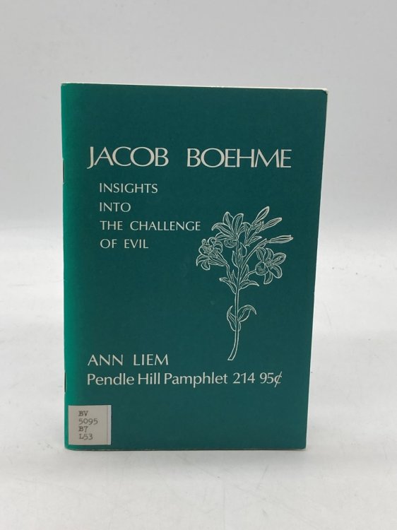 Jacob Boehme Insights Into the Challenge of Evil
