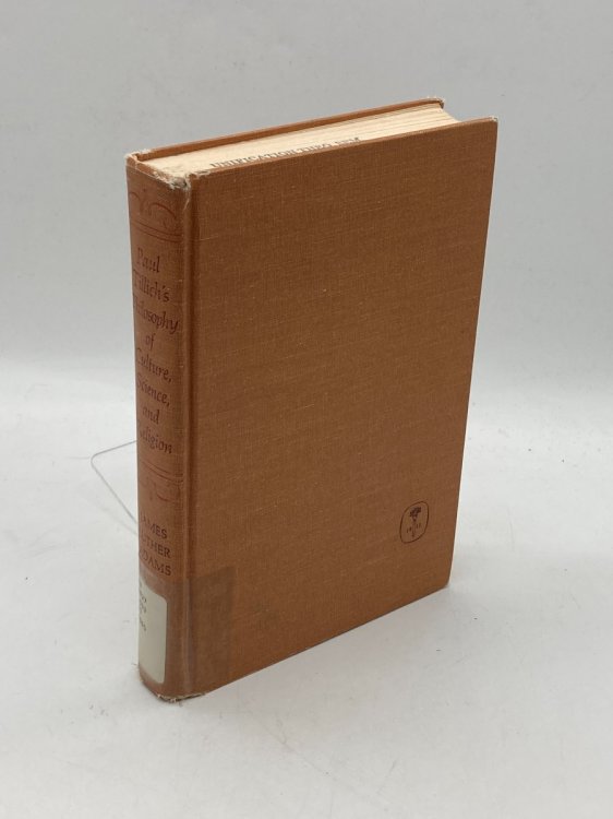 Paul Tillich's Philosophy of Culture, Science, and Religion
