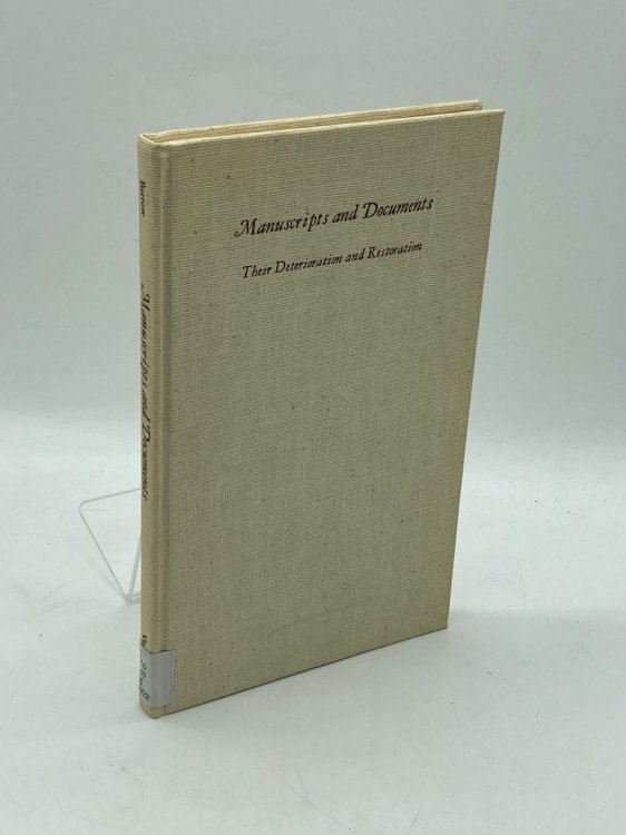 Manuscripts and Documents Their Deterioration and Restoration