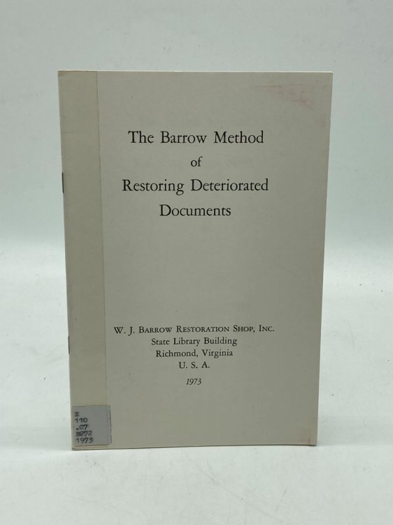 The Barrow Method of Restoring Deteriorated Documents