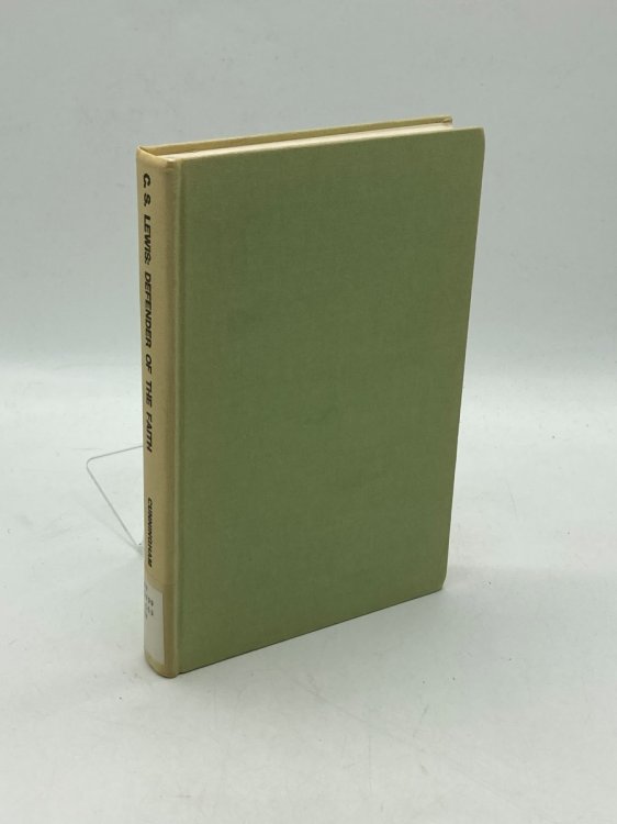 C. S. Lewis Defender of the Faith