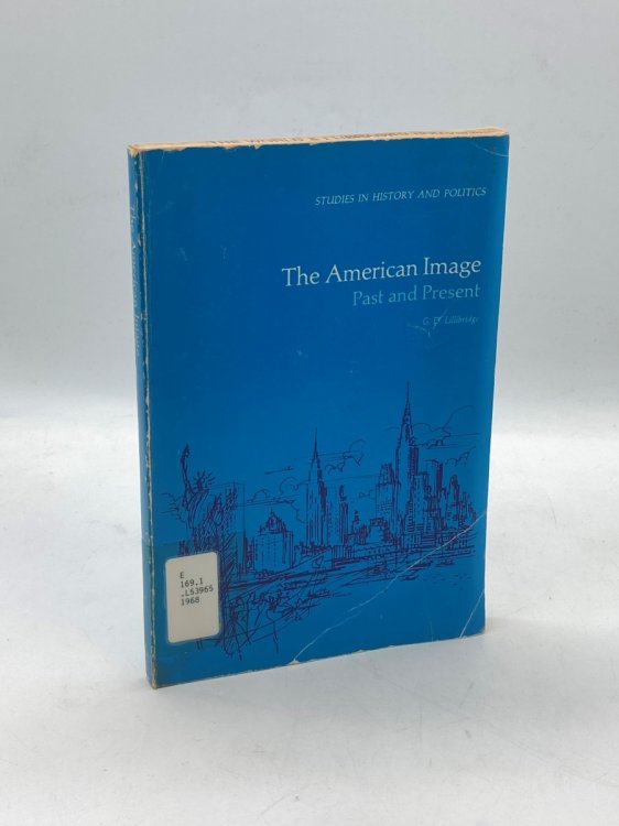 The American Image Past and Present