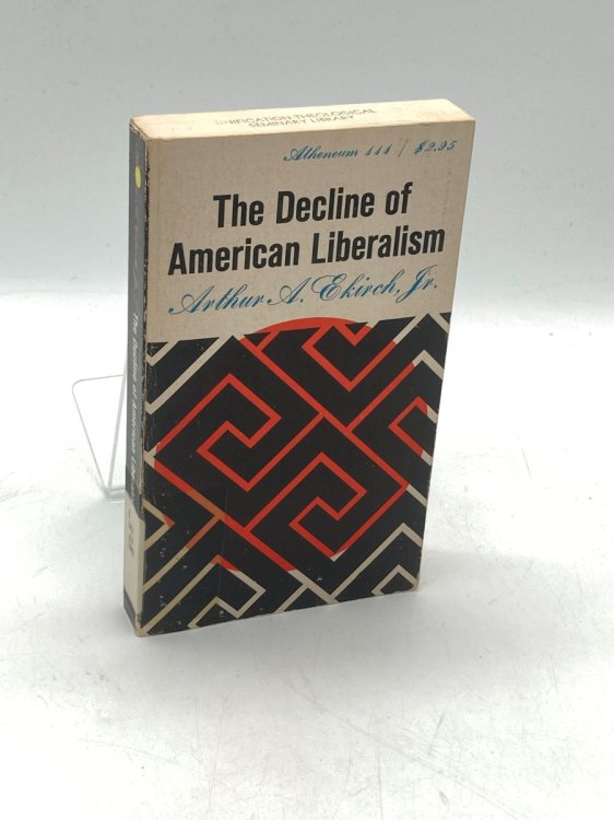 The Decline of American Liberalism