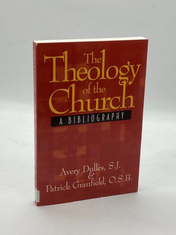 The Theology of the Church A Bibliography