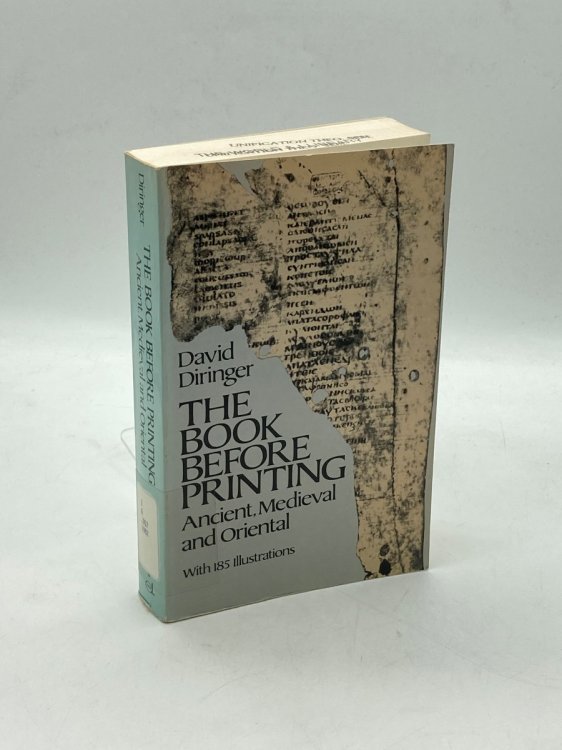The Book before Printing Ancient, Medieval and Oriental