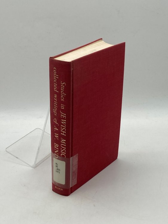 Studies in Jewish Music Collected Writings of A. W. Binder