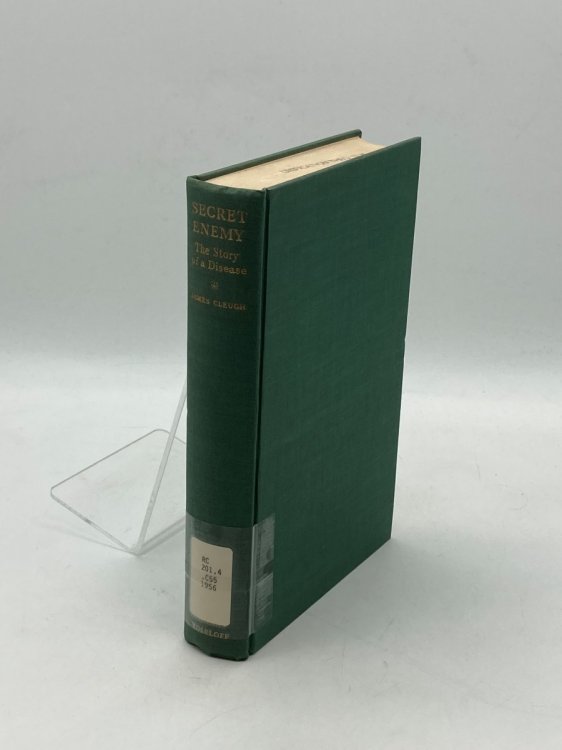 The Secret Enemy The Story of a Disease