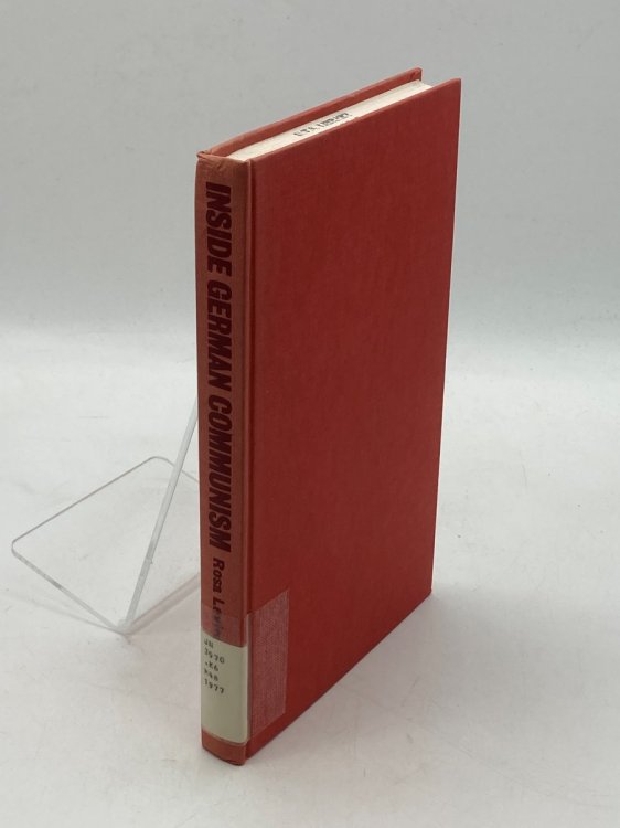 Inside German Communism Memoirs of Party Life in the Weimar Republic. by Rosa Levine-Meyer. Ed and Introd by David Zane Mairowitz. 222P