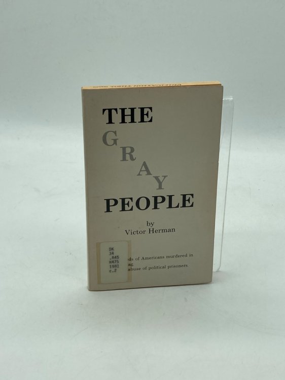 The Gray People Hundreds of Americans Murdered in Gulag; Sexual Abuse of Political Prisoners