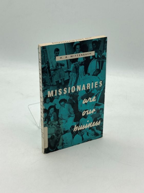 Missionaries Are Our Business