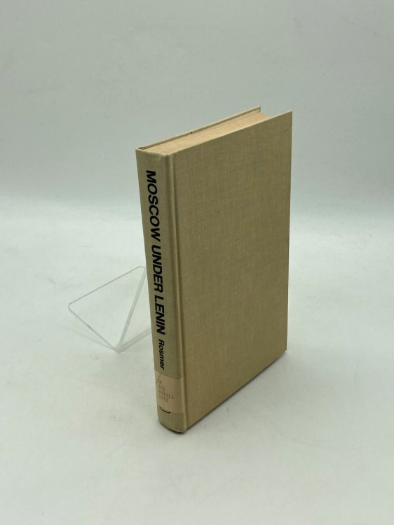 Moscow under Lenin Translated by Ian Birchall
