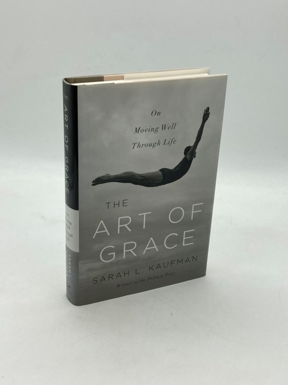 The Art of Grace On Moving Well through Life