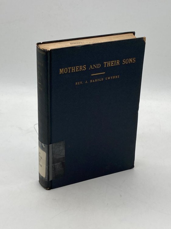 Mothers and Their Sons A Series of Twelve Sermons