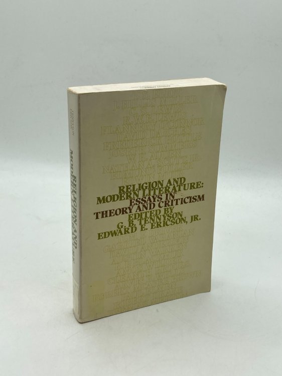 Religion and Modern Literature Essays in Theory and Criticism