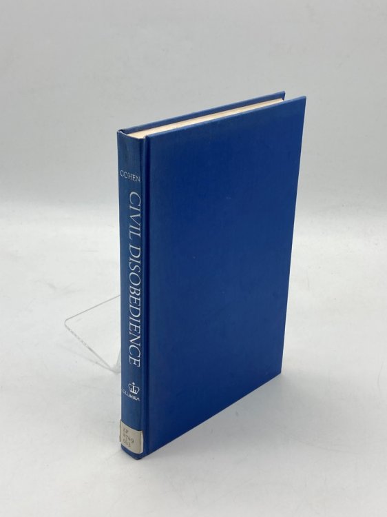 Civil Disobedience Conscience, Tactics, and the Law