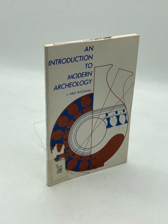 An Introduction to Modern Archeology
