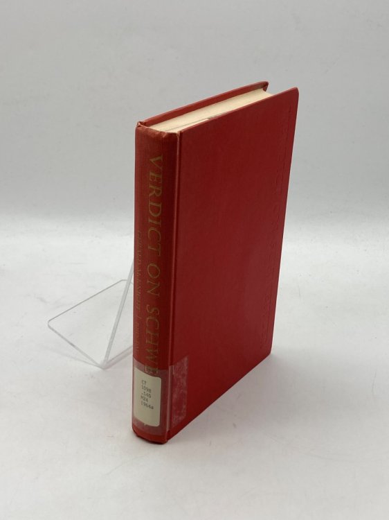 Verdict on Schweitzer The Man Behind the Legend of Lambarene