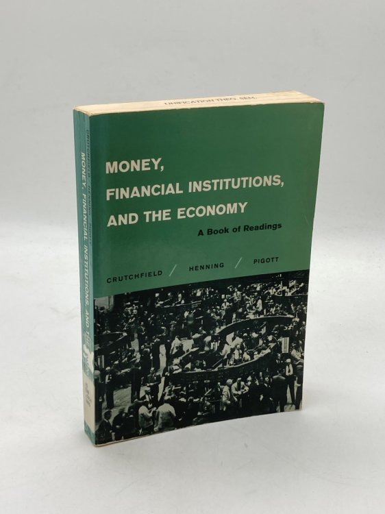 Money, Financial Institutions, and the Economy A Book of Readings