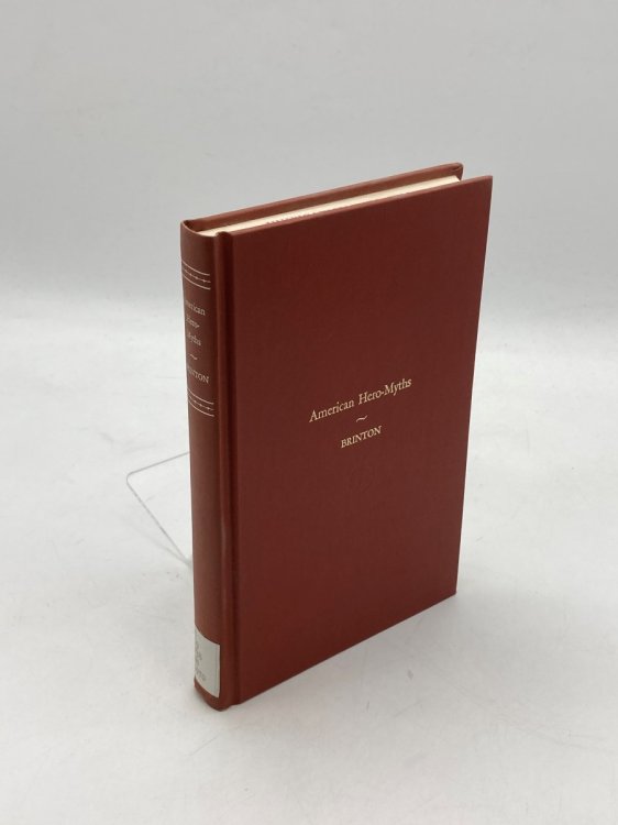 American Hero-Myths A Study in the Native Religions of the Western Continent